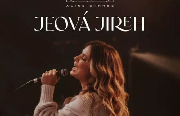 Jeová Jireh – Aline Barros